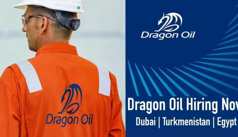 Dragon Oil Job Vacancies
