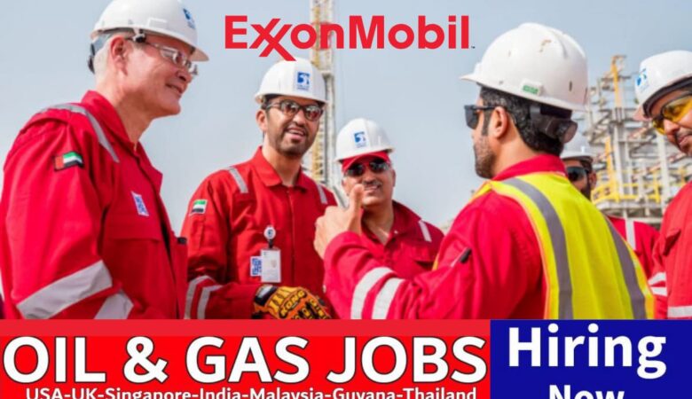 ExxonMobil Oil & Energy Jobs: USA, UK, Singapore, Malaysia, India
