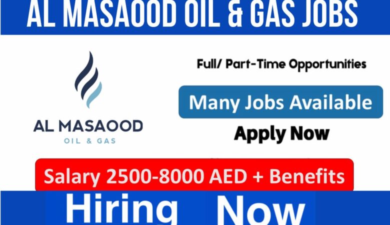 Al Masaood Oil and Gas Vacancies in UAE