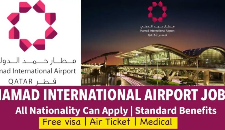 Hamad International Airport Careers in Qatar