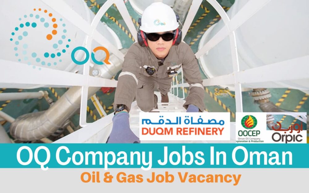 OQ Company Job Vacancies In Oman
