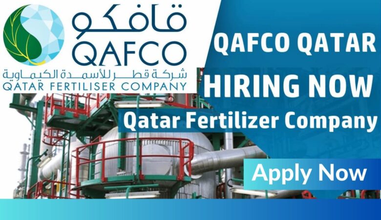 QAFCO Qatar Jobs: Qatar Fertiliser Company