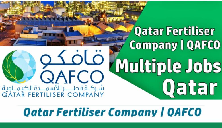 Qatar Fertiliser Company Jobs: QAFCO Qatar Careers