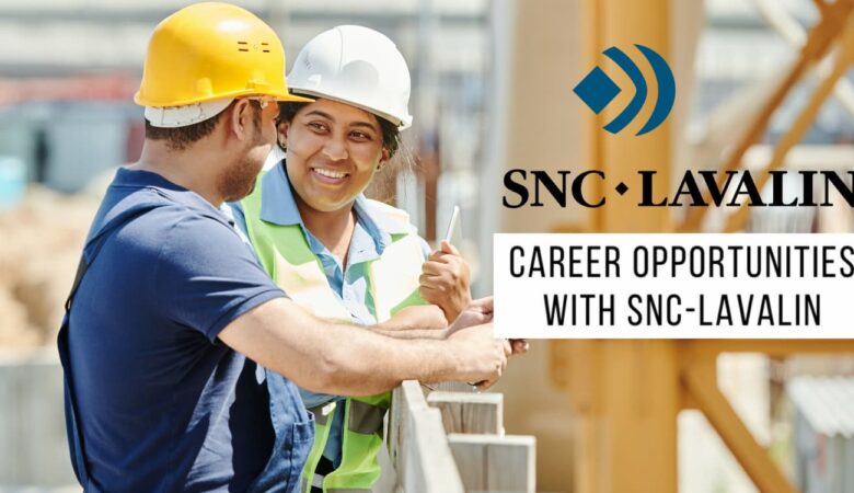 SNC Lavalin Careers