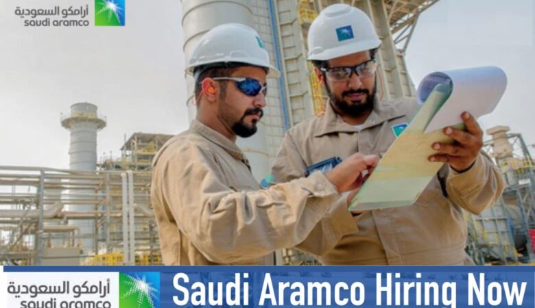 300 New Jobs at Saudi Aramco: Saudi Arabia Jobs
