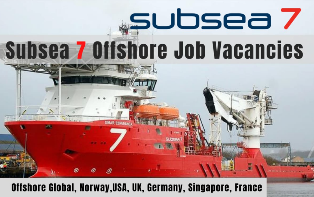 Subsea 7 Jobs Offshore Global, UAE, USA, UK, Malaysia, Singapore