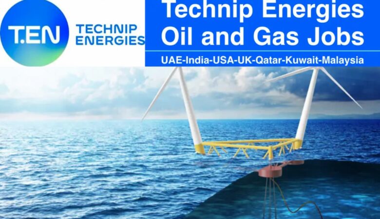 Technip Energies Vacancies KSA, India, USA, UK, Qatar, Malaysia, Italy, Kuwait