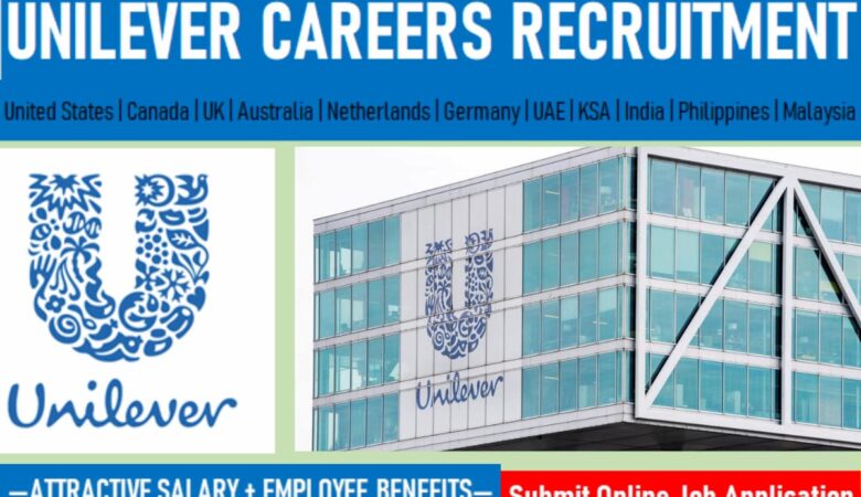 Unilever Jobs UAE, USA, UK, Malaysia, Philippines, Singapore