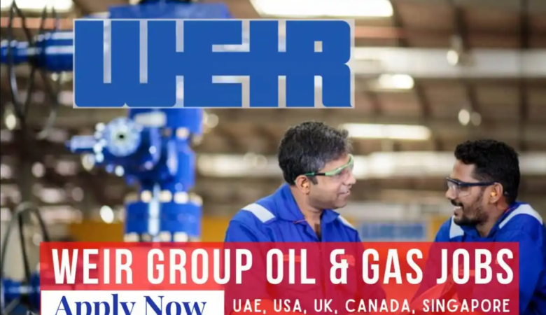 Weir Oil and Gas Careers: USA, UK, Canada, India, Malaysia