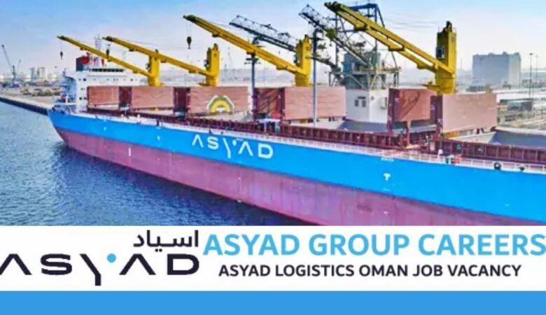 Asyad Logistics Oman Job Vacancy