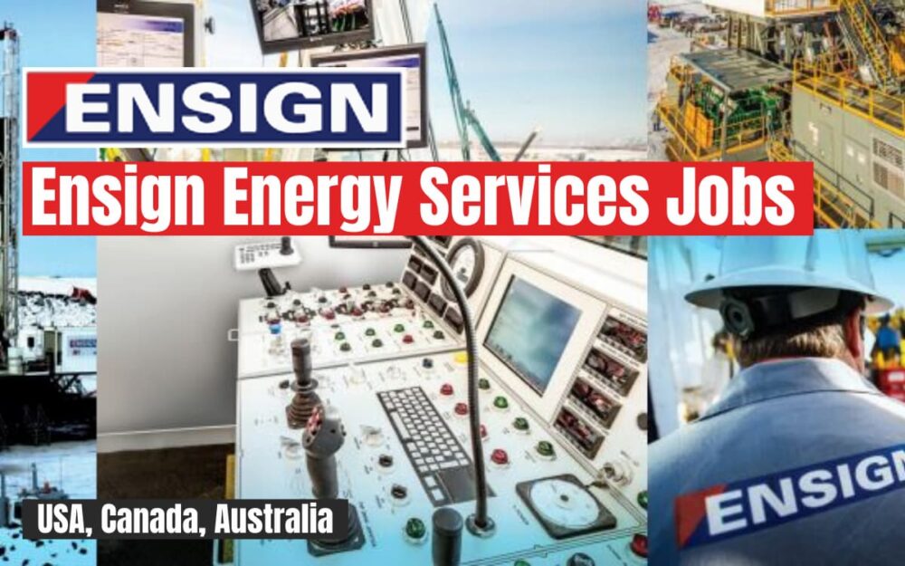 Ensign Energy Services Job Vacancies: USA, Canada