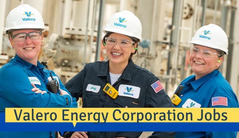 Valero Energy Careers and Jobs USA-Canada