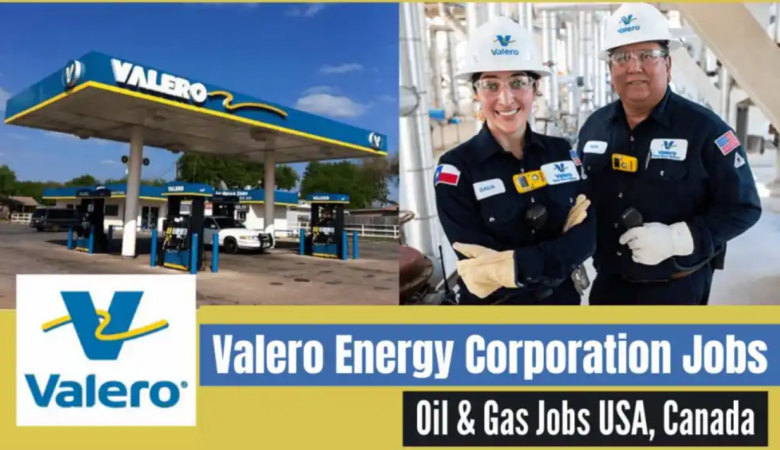 Valero Energy Corporation Job Vacancy in USA-Canada