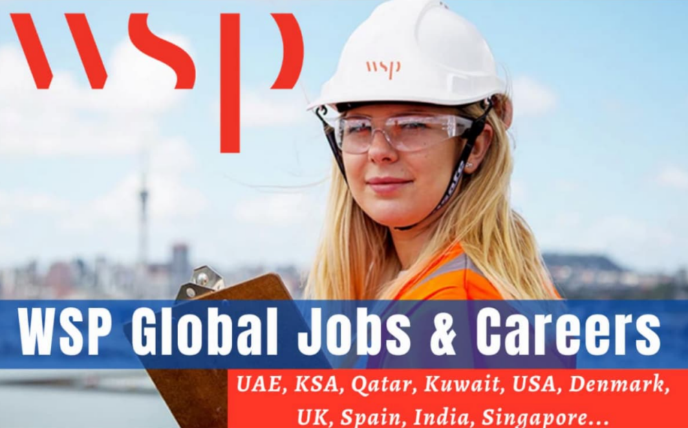 WSP Jobs Singapore, Canada, UAE, KSA, Qatar, USA, UK