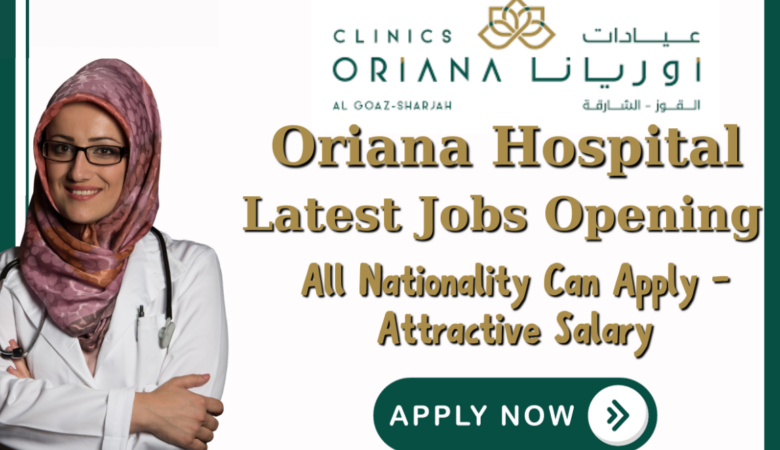 Oriana Hospital Careers