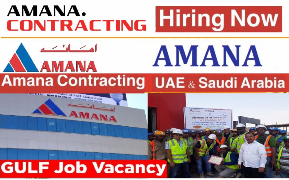 Amana Contracting Jobs: UAE, Saudi Arabia, Qatar