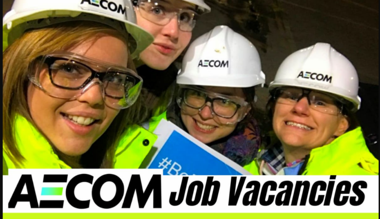AECOM Jobs: UAE, KSA, USA, UK, Ireland, Canada, Australia, Philippines
