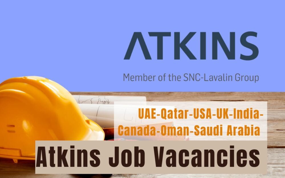Atkins Careers USA, UAE, Saudi Arabia, Canada, UK