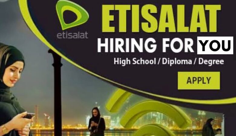 Etisalat Jobs UAE, Egypt, Saudi Arabia, Pakistan