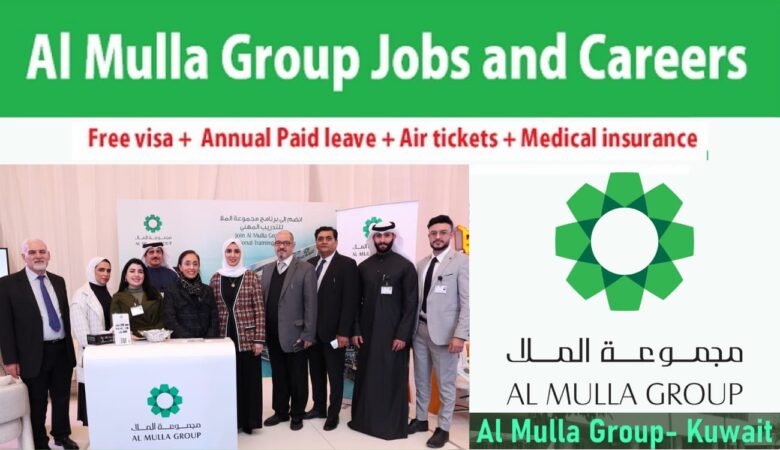 Al Mulla Group Kuwait Vacancies: Al Mulla Group Jobs